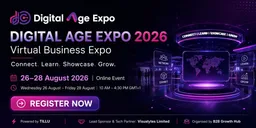 Digital Age Expo 26th - 28th August 2026 | Virtual Event
